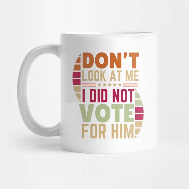 I Didn't Vote For Him Anti-Trump by The WYLD Tribe